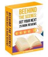 Beehind The Scenes: Get Your Next 25 Book Reviews
