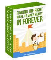 Finding The Right Niche To Make Money In Forever